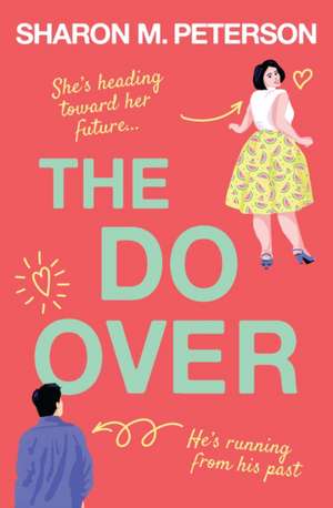 The Do-Over de Sharon M Peterson