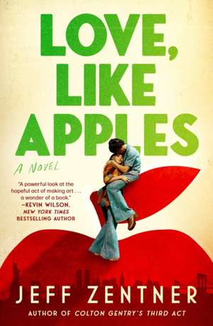 Love, Like Apples de Jeff Zentner