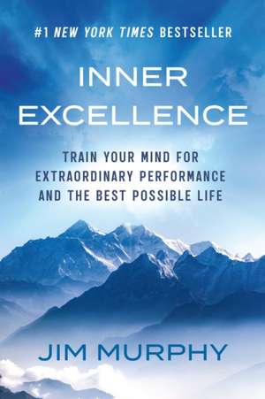 Inner Excellence de Jim Murphy
