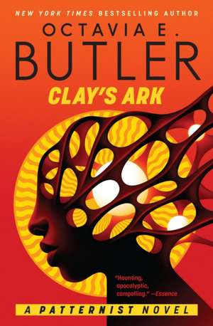 Clay's Ark de Octavia E. Butler