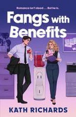 Fangs with Benefits de Kath Richards
