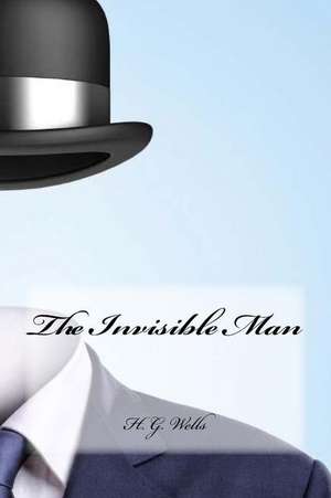 The Invisible Man de H. G. Wells