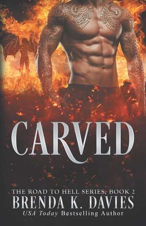 Carved de Brenda K. Davies