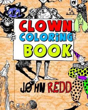 Clown Coloring Book de John Redd