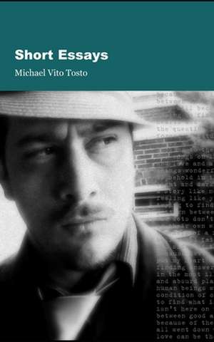 Short Essays de Michael Vito Tosto