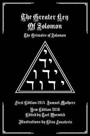 The Greater Key of Solomon de Samuel Mathers