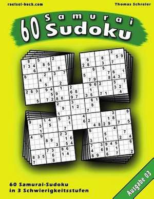 60 Samurai-Sudoku, Ausgabe 03 de Thomas Schreier