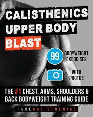 Calisthenics de Calisthenics, Pure