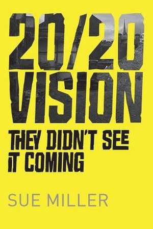 20/20 Vision de Sue Miller