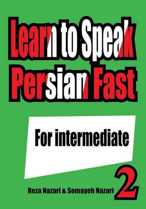 Learn to Speak Persian Fast de Reza Nazari