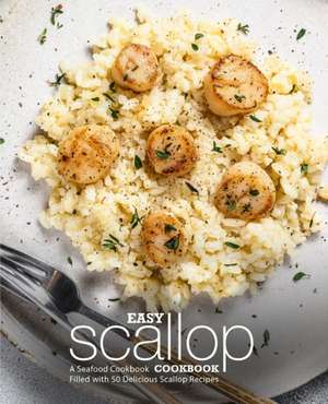 Easy Scallop Cookbook de Booksumo Press