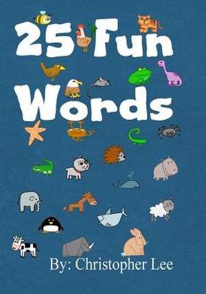 25 Fun Words de Christopher Lee