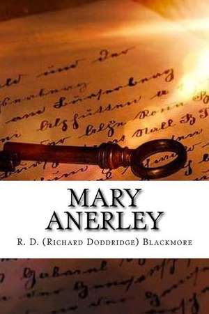 Mary Anerley de R. D. (Richard Doddridge) Blackmore