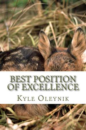 Best Position of Excellence de Kyle Oleynik