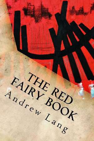 The Red Fairy Book de Andrew Lang