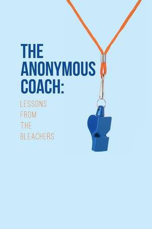 The Anonymous Coach de Coach, The Anonymous