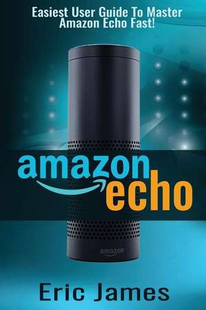 Amazon Echo de Eric James