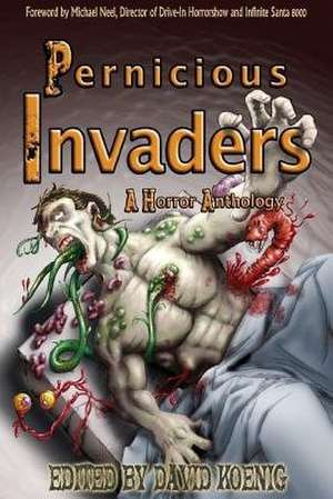 Pernicious Invaders de Gregory L. Norris