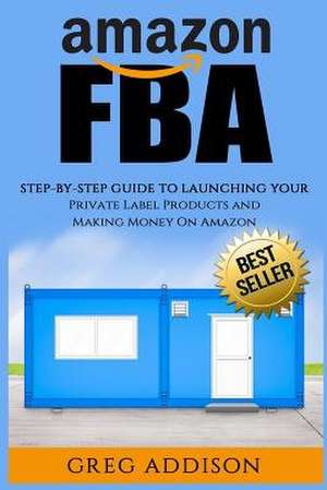 Amazon Fba de Greg Addison