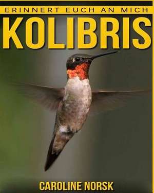 Kolibris de Caroline Norsk