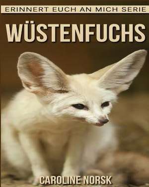 Wustenfuchs de Caroline Norsk