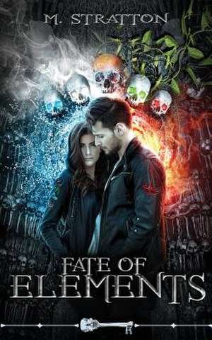 Fate of Elements de M. Stratton