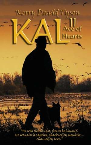 Kal II Ace of Hearts de Tyson, Kerry David