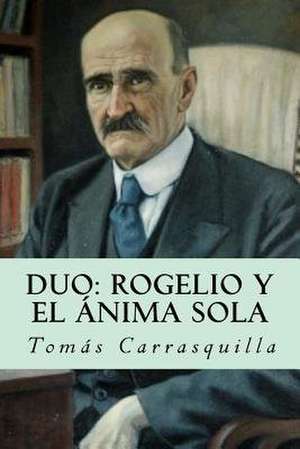 Duo de Tomas Carrasquilla
