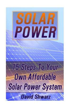 Solar Power de David Shwarz