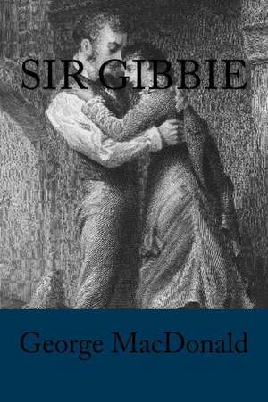 Sir Gibbie de George MacDonald