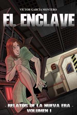 El Enclave de Victor Garcia Montero
