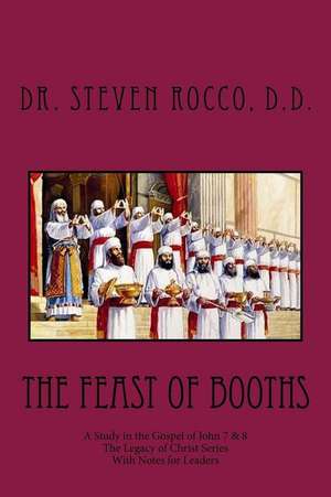 The Feast of Booths de Rocco D. D., Dr Steven G.