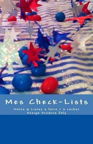 Mes Check-Lists de Victoria Joly
