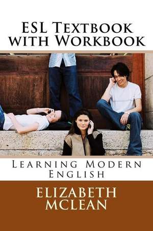 ESL Textbook with Workbook de Elizabeth McLean