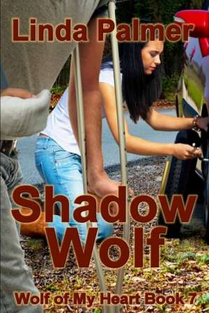 Shadow Wolf de Linda Palmer