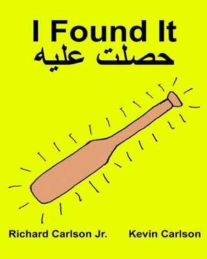 I Found It de Richard Carlson Jr