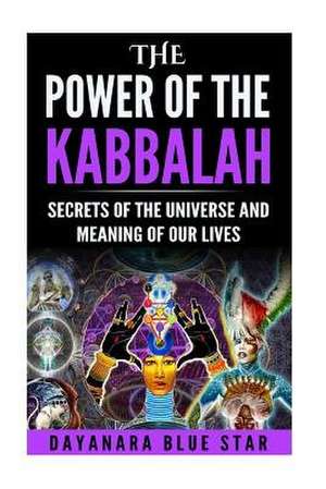 The Power of the Kabbalah de Star, Dayanara Blue