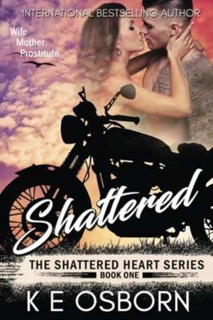 Shattered de K. E. Osborn