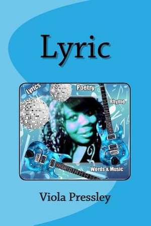 Lyric de Viola Pressley