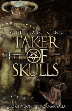 Taker of Skulls de William King