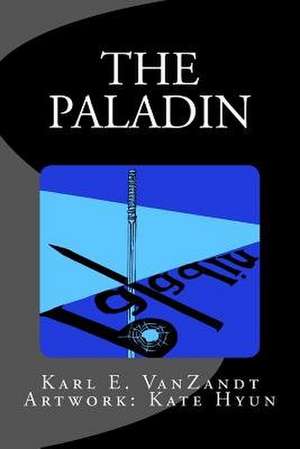 The Paladin de Vanzandt, Karl E.