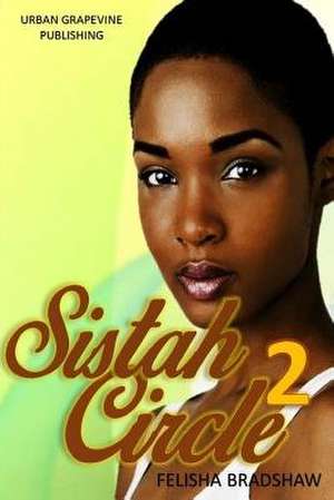 Sistah Circle 2 de Felisha Bradshaw