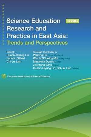 Science Education Research and Practice in East Asia de Lin, Huann-Shyang