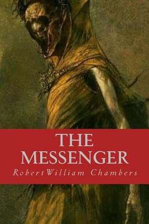The Messenger de Robert William Chambers