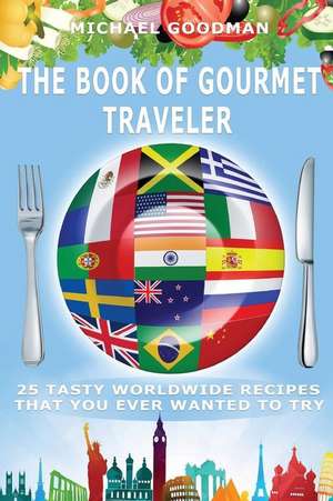 The Book of Gourmet Traveler de Michael Goodman