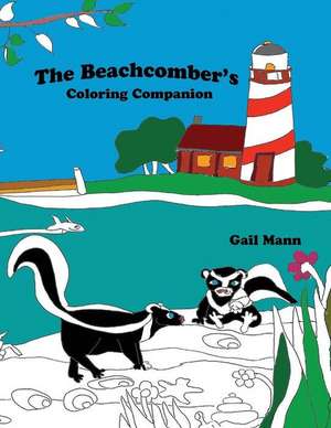 The Beachcomber's Coloring Companion de Gail Mann