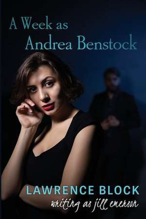 A Week as Andrea Benstock de Lawrence Block