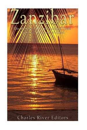 Zanzibar de Charles River Editors