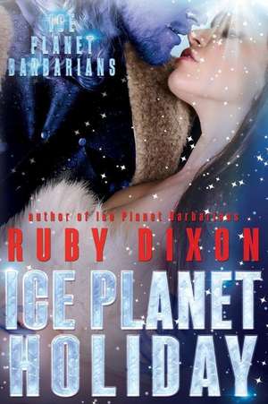 Ice Planet Holiday de Ruby Dixon