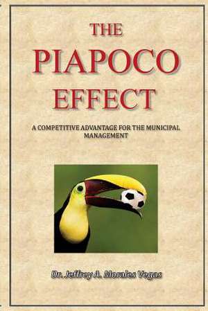 The Piapoco Effect de Vegas, Dr Jeffrey Morales